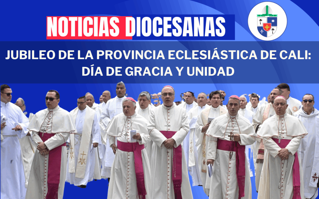 Jubileo Sacerdotal de la Provincia Eclesiástica de Cali