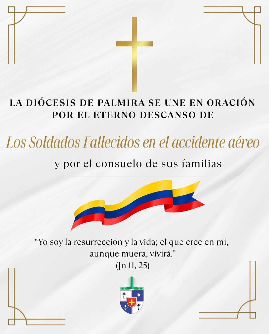 La Diócesis de Palmira se une en oración por el eterno descanso de los soldados fallecidos en el trágico accidente